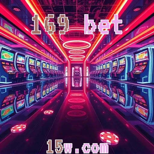 169 bet: Descubra o Fascinante Mundo do Cassino Online